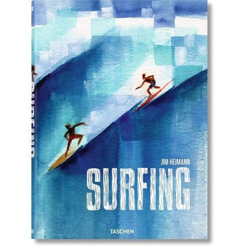 Jim Heimann. Surfing. 1778-Today XL